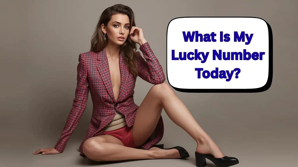 What Is My Lucky Number Today